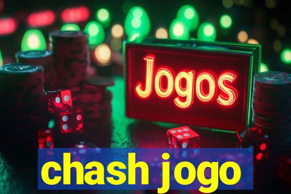 chash jogo